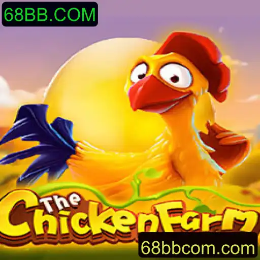 Descubra o Jogo Emocionante ChickenFarm na 68BB.COM