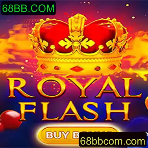 Explorando o Mundo do Jogo RoyalFlashBuyBonus com 68BB.COM